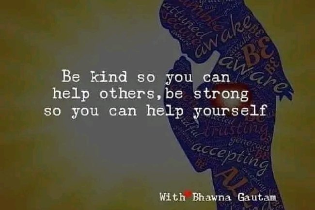 DOES BEING KIND MAKE YOU STRONG?