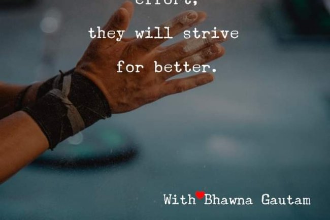 DO YOU APPRECIATE PEOPLE'S EFFORTS?