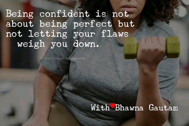 ARE YOU LETTING YOUR FLAWS LOWER YOUR SELF-CONFIDENCE?