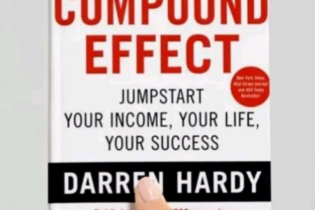 5 IMPORTANT LESSONS I LEARNED FROM “THE COMPOUND EFFECT"