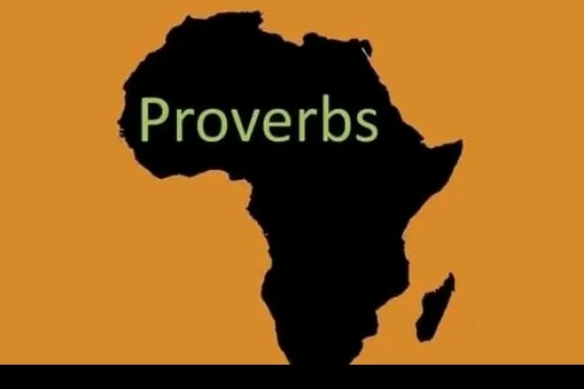 50 PROVERBS FROM THE AFRICAN CONTINENT YOU NEED TO KNOW 
