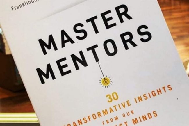 TOP 5 LESSONS LEARNED FROM BOOK “MASTER MENTORS”