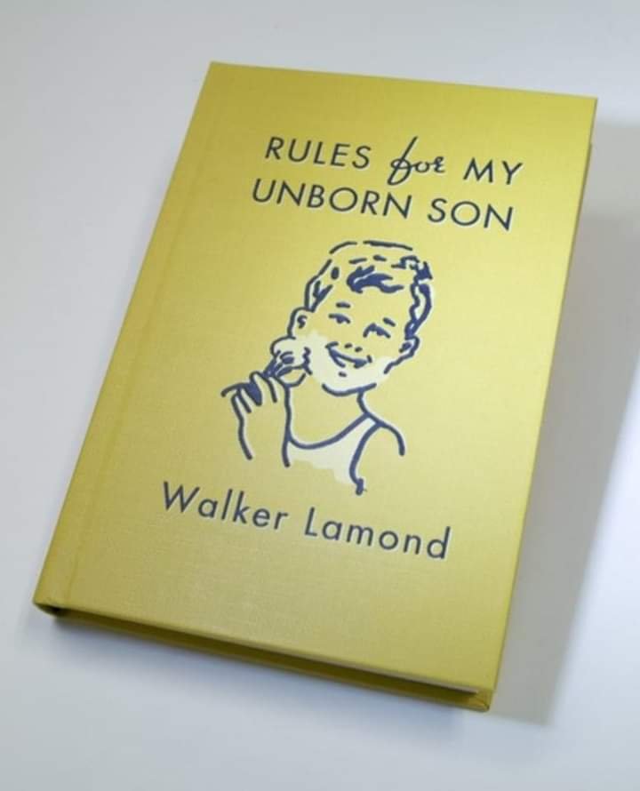 10 IMPORTANT LESSONS FROM BOOK - "RULES FOR MY UNBORN SON"