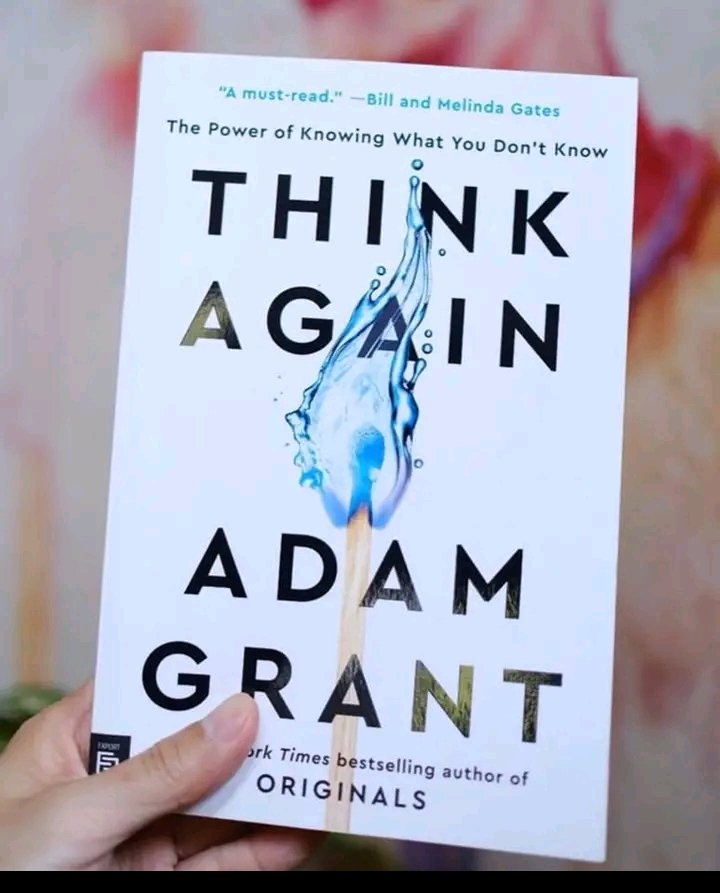 TOP 10 LESSON LEARNED FROM THE BOOK “THINK AGAIN”