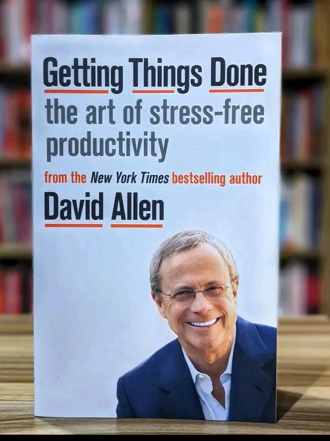 19 POWERFUL IDEAS FROM ”GETTING THINGS DONE” BY DAVID ALLEN 