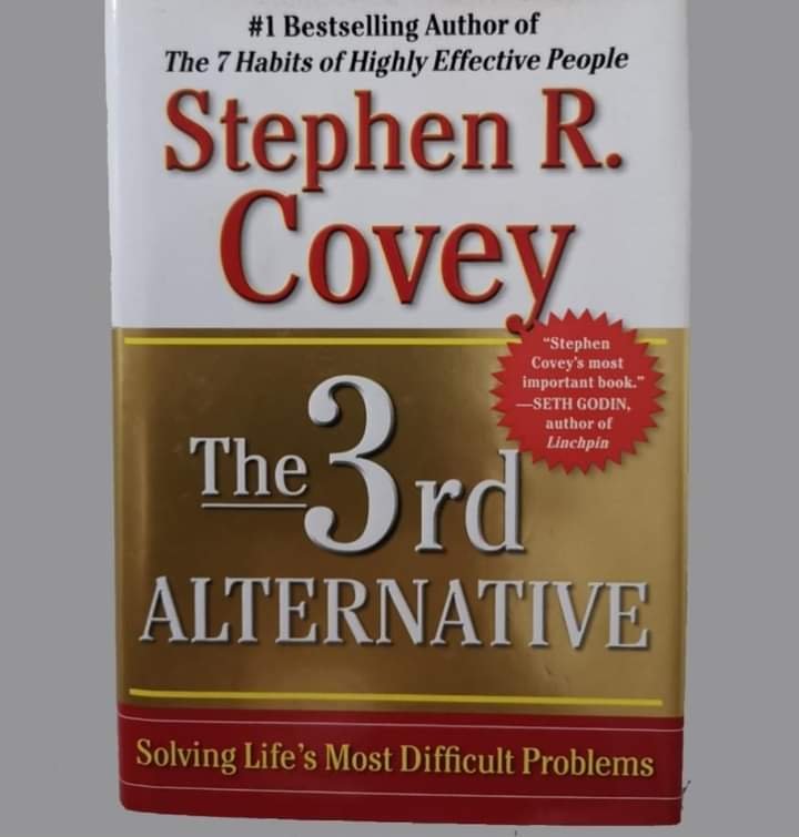 KEY LESSON LEARNED FROM BOOK “THE 3RD ALTERNATIVE”