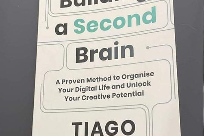 10 QUOTES FROM "BUILDING A SECOND BRAIN" BY TIAGO FORTE 