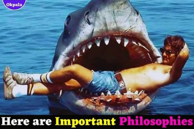 HERE ARE IMPORTANT PHILOSOPHIES OF LIFE