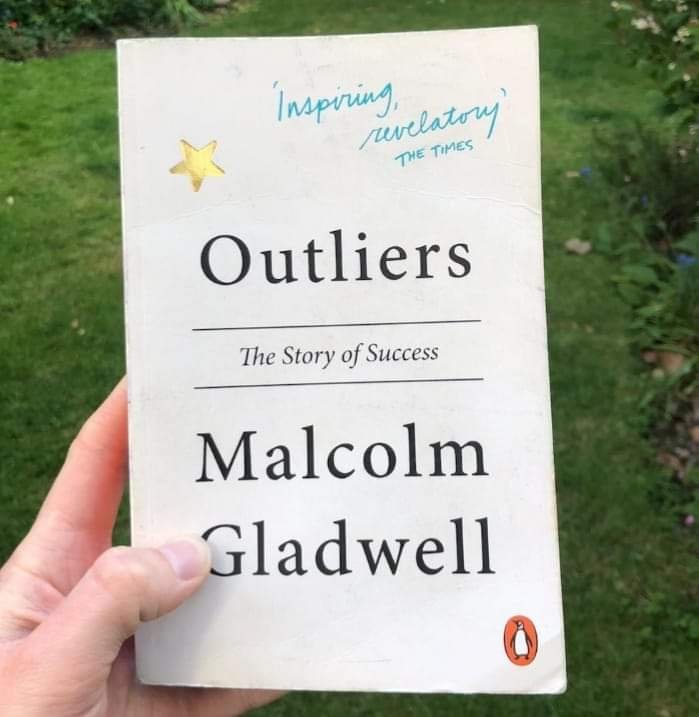 TOP 10 LESSONS LEARNED FROM THE BOOK -"OUTLIERS"