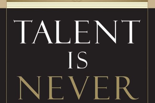 8 LESSONS FROM "TALENT IS NEVER ENOUGH BY JOHN MAXWELL"  