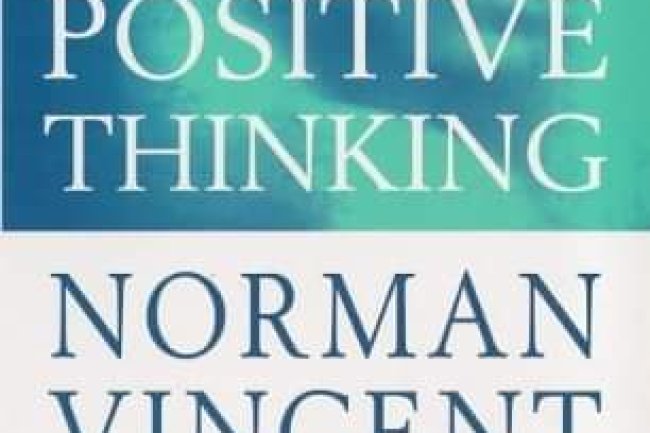 5 LESSONS FROM “THE POWER OF POSITIVE THINKING BY NORMAN VINCENT PEALE” 