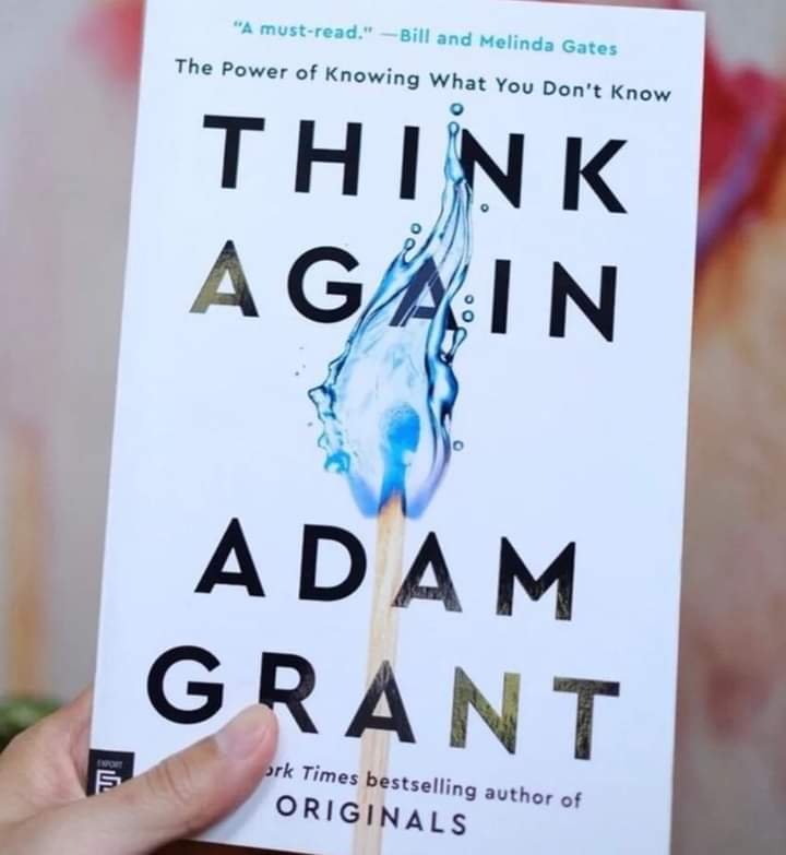 TOP 10 LESSON LEARNED FROM THE BOOK “THINK AGAIN”