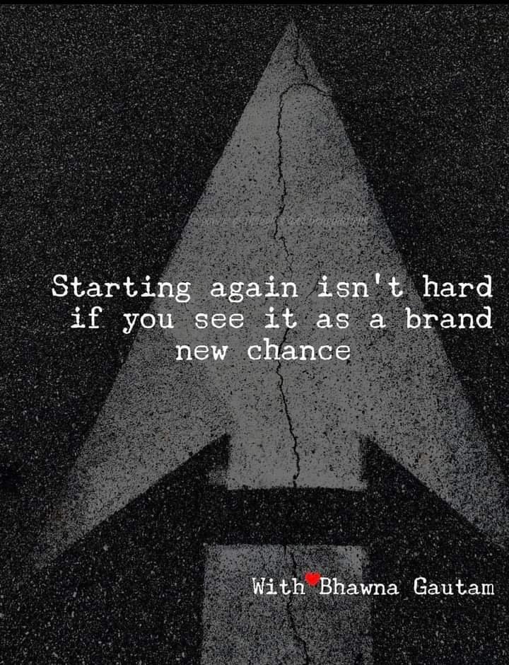 ARE YOU FINDING IT HARD TO START ALL OVER AGAIN?