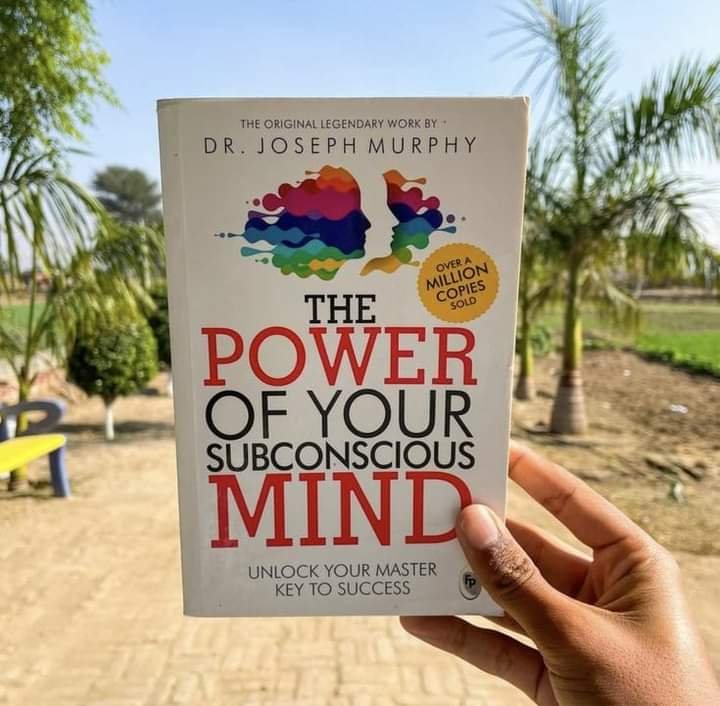 10 LESSONS FROM THE BOOK “THE POWER OF YOUR SUBCONSCIOUS MIND”