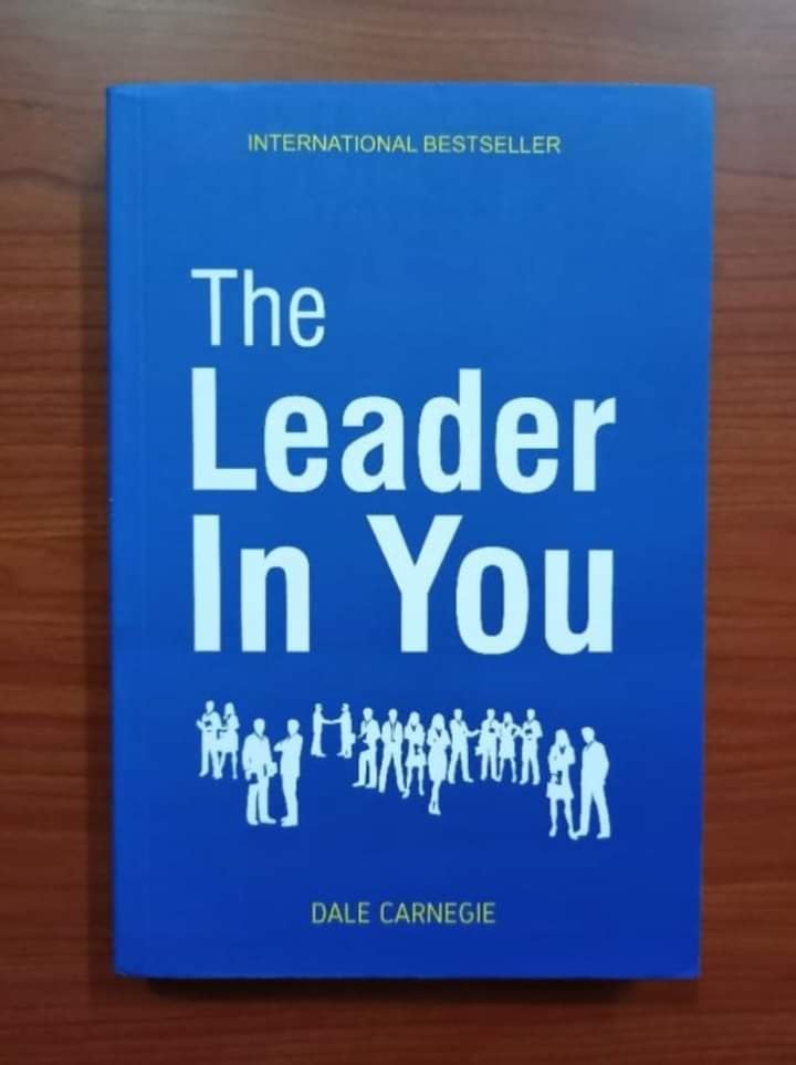 11 LEADERSHIP LESSONS FROM "THE LEADER IN YOU" - DALE CARNEGIE