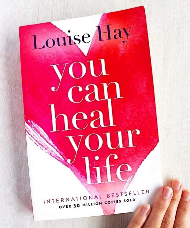 5 LESSONS FROM THE BOOK: YOU CAN HEAL YOUR LIFE