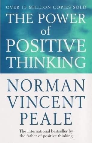 5 LESSONS FROM “THE POWER OF POSITIVE THINKING BY NORMAN VINCENT PEALE” 