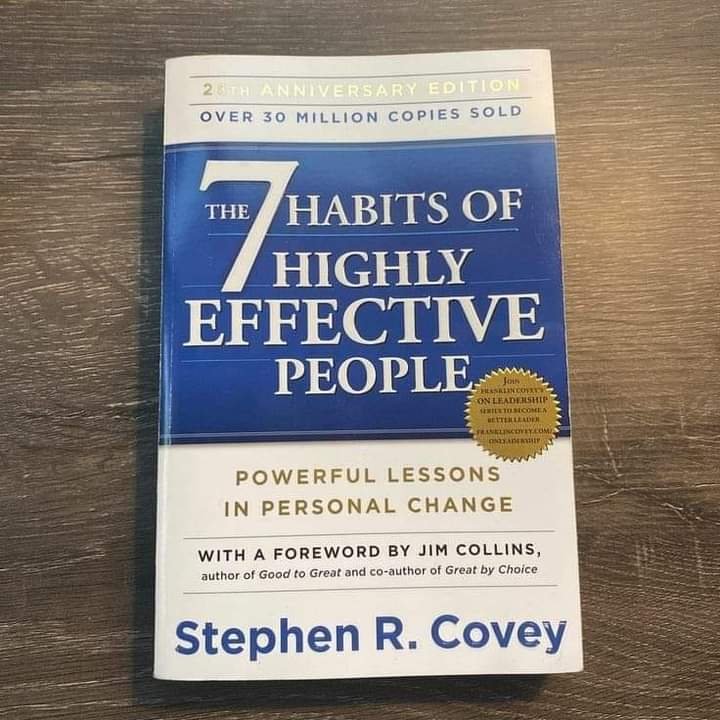 7 LESSONS FROM THE BOOK "THE 7 HABITS OF HIGHLY EFFECTIVE PEOPLE" 