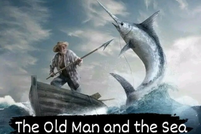 "THE OLD MAN AND THE SEA"