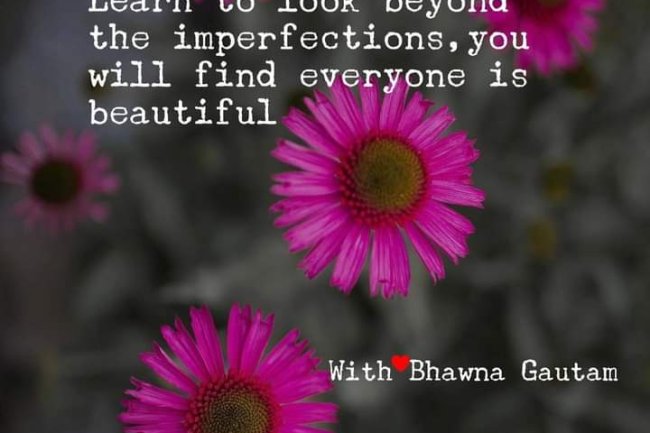 WHAT DO YOU NOTICE IN PEOPLE, THEIR BEAUTY OR IMPERFECTION? 