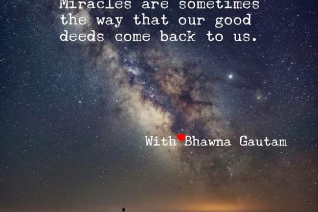 DO MIRACLES CARRY THE POWER OF OUR OWN GOODNESS?