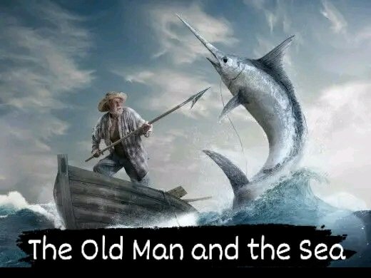 "THE OLD MAN AND THE SEA"