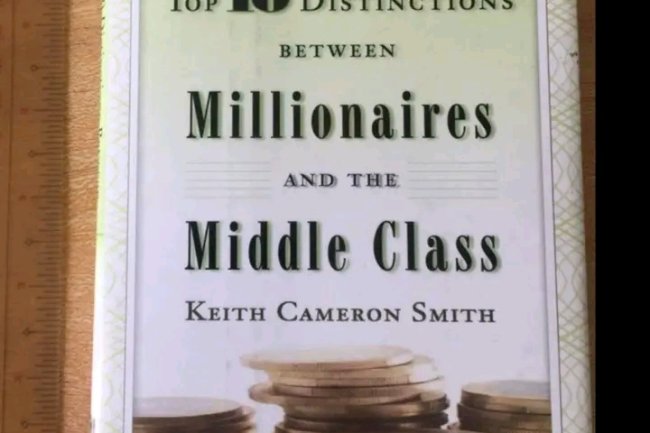 10 LESSONS I LEARNED FROM THE BOOK "THE TOP 10 DISTINCTIONS BETWEEN MILLIONAIRES AND THE MIDDLE CLASS"