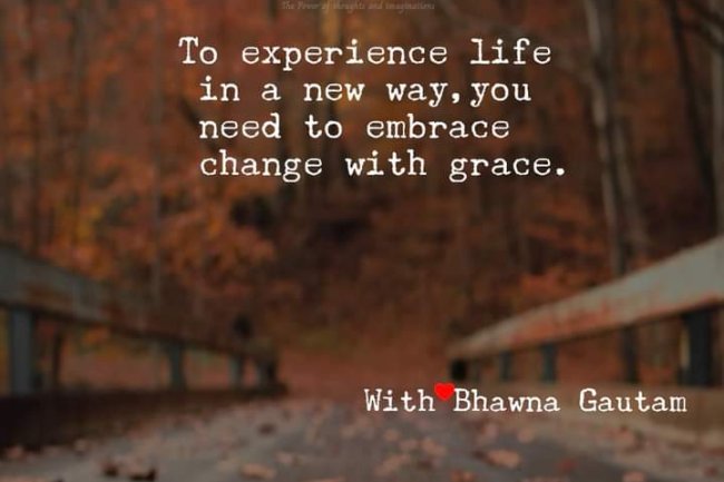 HOW TO EMBRACE CHANGE WITH EASE?