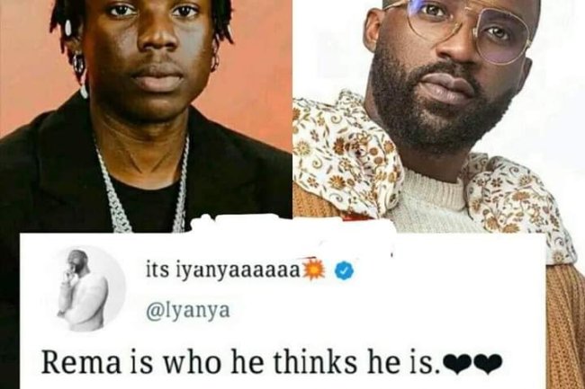 “REMA IS WHO HE THINKS HE IS “. IYANYA 
