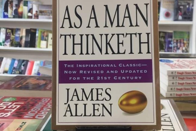 5 LESSONS FROM THE BOOK ‘AS A MAN THINKETH’