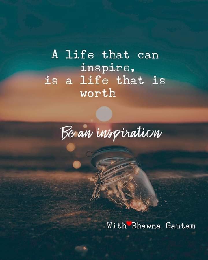 ARE YOU AN INSPIRATION FOR OTHERS?