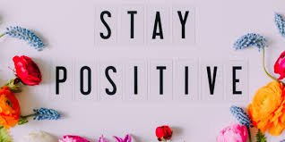 How to stay positive in a difficult situation