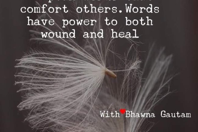 ARE YOU MINDFUL OF YOUR WORDS?