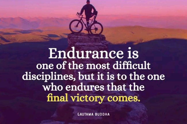 10 ENDURANCE QUOTES TO HELP YOU PUSH THROUGH