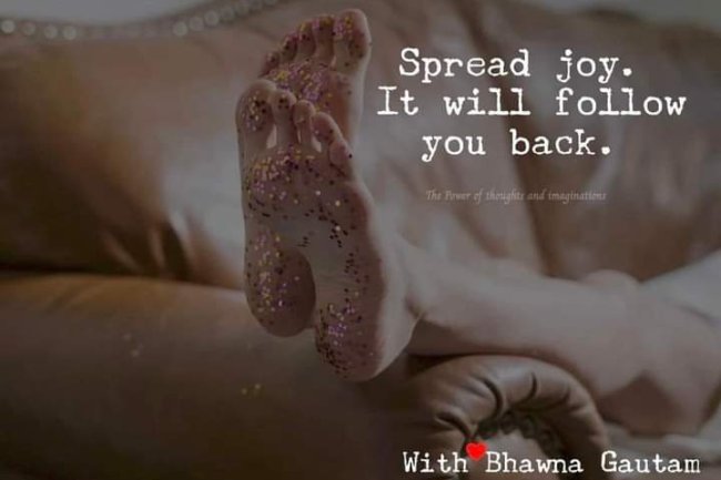 DO YOU ADD JOY TO OTHER'S LIFE? 