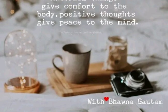 HOW DOES BEING POSITIVE BRING COMFORT TO OUR LIVES?