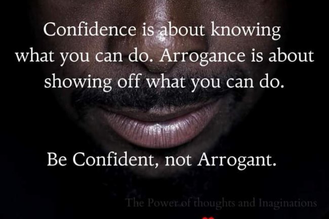 HOW CAN WE BE CONFIDENT WITHOUT BEING ARROGANT?