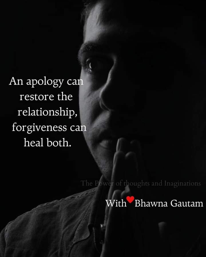 DO YOU OPEN YOUR HEART TO BOTH APOLOGY AND FORGIVENESS?