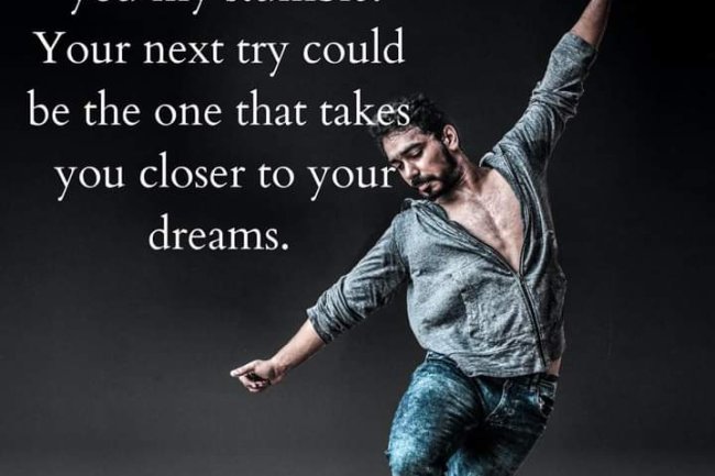 HOW DO YOU MANAGE IF YOU HAVE TO TRY AGAIN AND AGAIN?