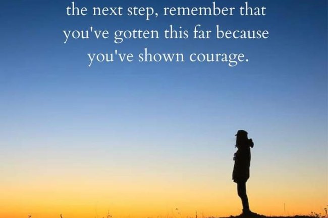 CAN OUR PAST EXPERIENCES BE USED TO BUILD COURAGE?