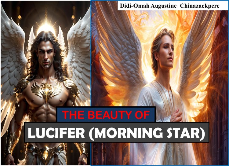 THE BEAUTY OF LUCIFER (MORNING STAR)