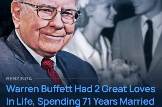 BENZINGA: Warren Buffett Had 2 Great Loves In Life, Spending 71 Years Married And Says If You Want A Lasting Marriage, 'Look For Someone With Low Expectations'
