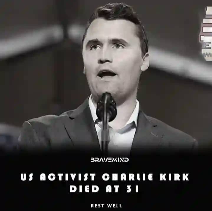 Tribute To Charlie Kirk: “Do Not Be Afraid Of Death” — Didi-Omah Tell Christians Worldwide