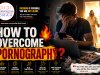HOW TO OVERCOME PORNOGRAPHY?