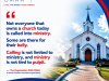 Not Everyone That Owns A Church Today Is Called Into Ministry