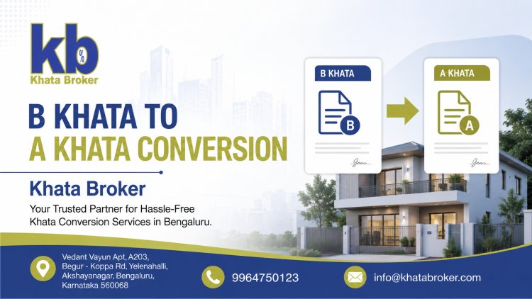 BBMP Khata Transfer: B Khata to A Khata Process 2026