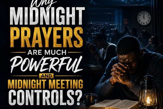 Why Midnight Prayers Are Much Powerful And Midnight Meeting Controls?