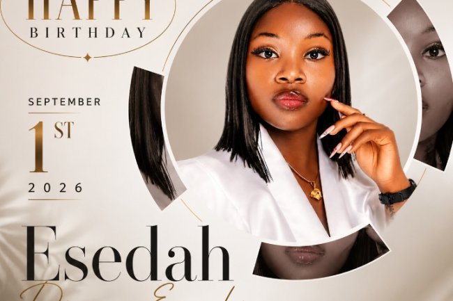 Happy Lovable Birthday To My Excellence, Esedah Divine Eruchi